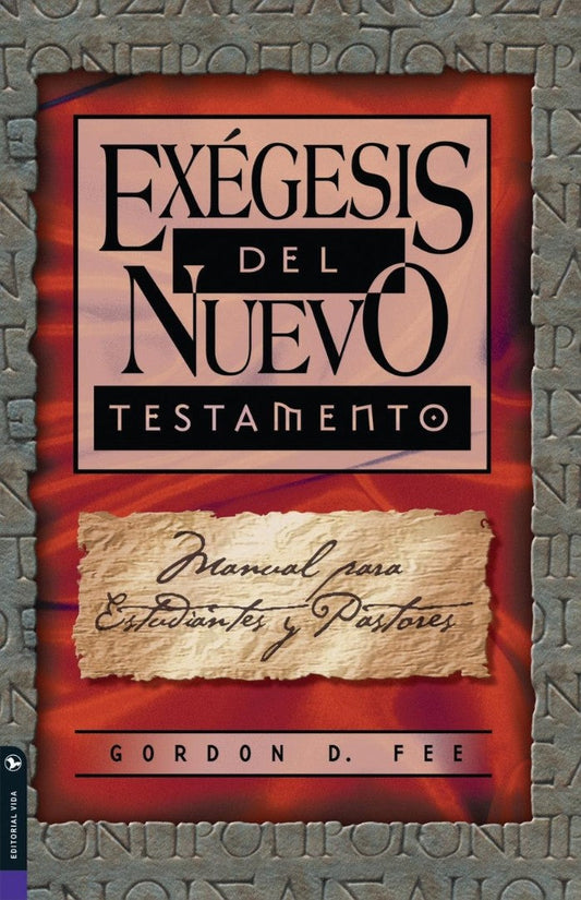 Exegesis del Nuevo Testamento - Re-vived