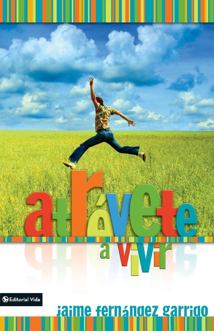 Atrévete a vivir - Re-vived