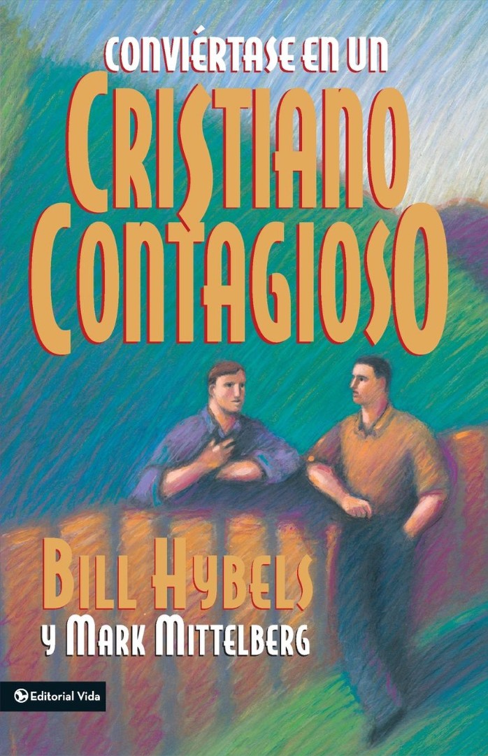 Convi Rtase En Un Cristiano Contagioso = Becoming a Contagio - Re-vived