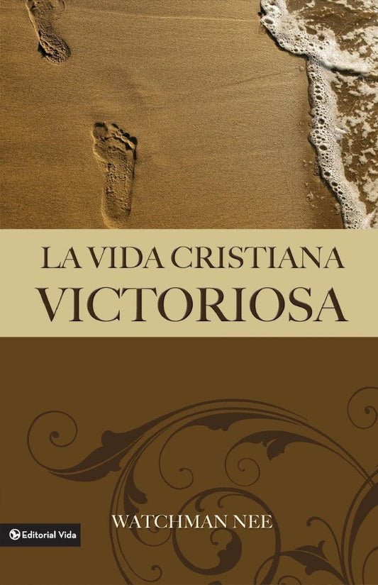 La Vida Cristiana Victoriosa - Re-vived