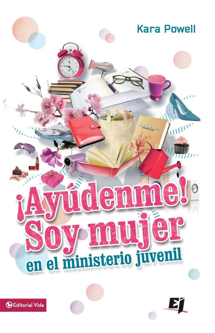Ayudenme! Soy Mujer en el Ministerio Juvenil! - Re-vived