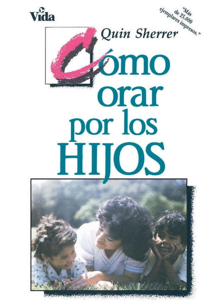 Como Orar Por los Hijos - Re-vived