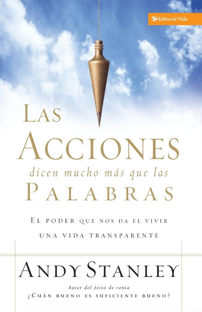 Las Acciones Dicen Mucho Mas Que las Palabras - Re-vived