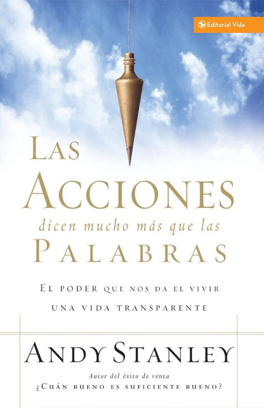 Las Acciones Dicen Mucho Mas Que las Palabras - Re-vived