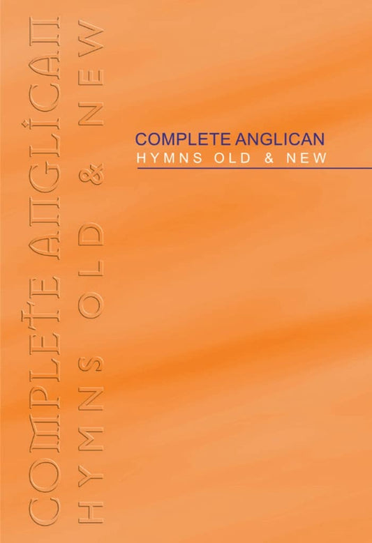 Complete Anglican Melody - Re-vived