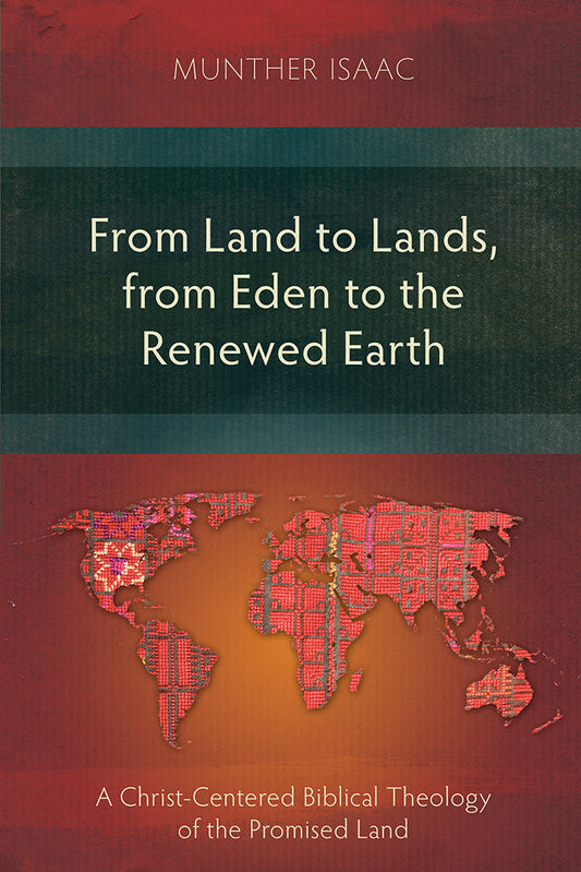 From Land to Lands, from Eden to the Renewed Earth - Re-vived