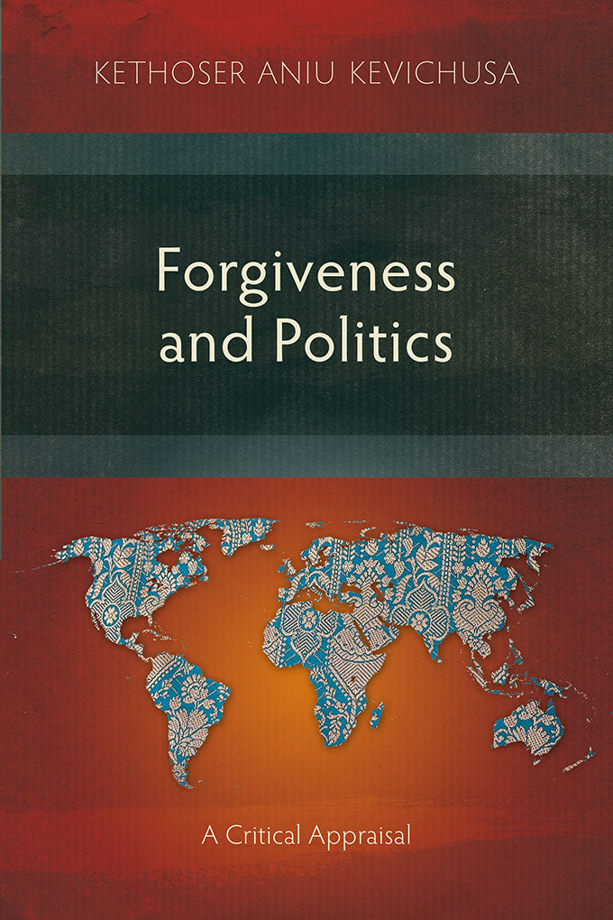 Forgiveness and Politics - Re-vived
