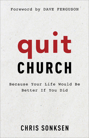 Quit Church - Re-vived