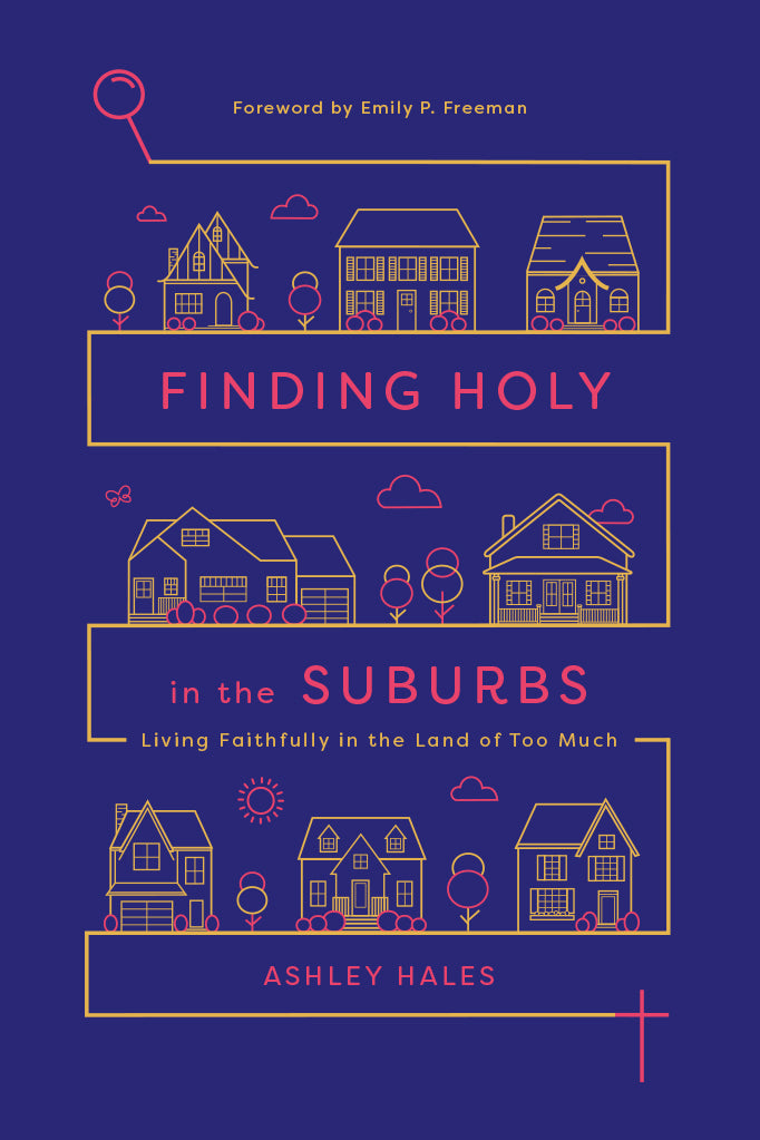 Finding Holy In The Suburbs - Re-vived