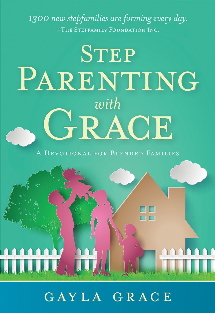 Step Parenting With Grace - Re-vived