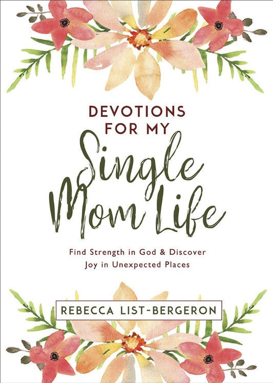 Devotions for My Single Mom Life - Re-vived