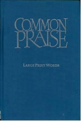 Common Praise Large Print Edition - Re-vived