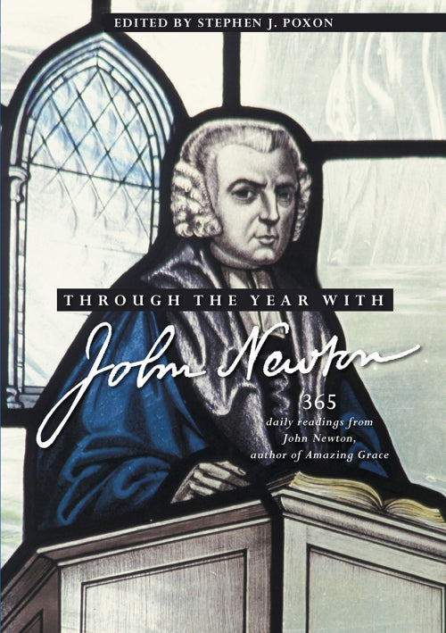 Through the Year with John Newton - Re-vived