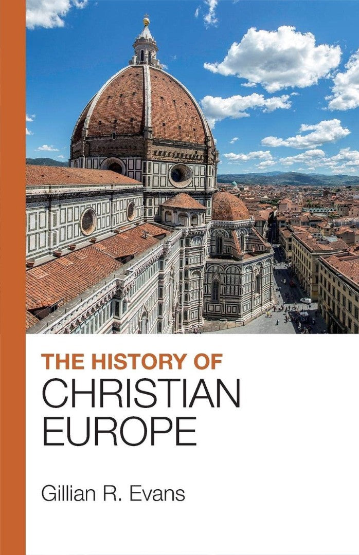 The History Of Christian Europe - Re-vived