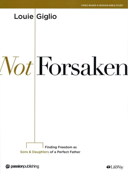 Not Forsaken Bible Study Book - Re-vived