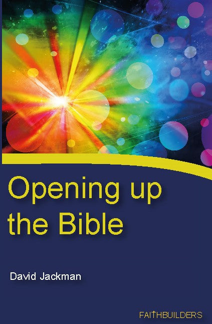 Opening Up the Bible - Re-vived
