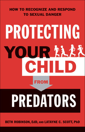 Protecting Your Child from Predators - Re-vived