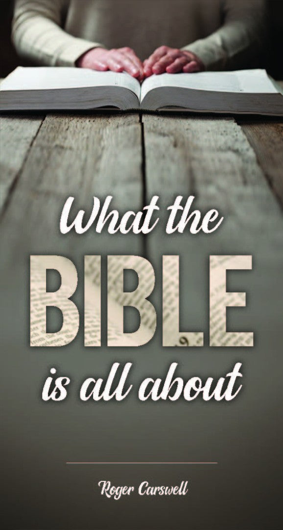 What the Bible is All About Tract - Re-vived