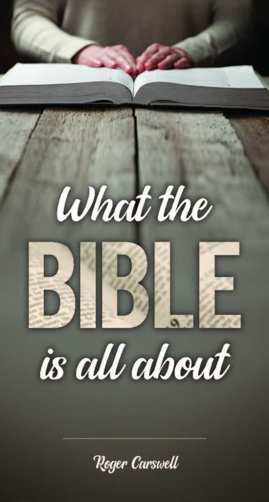 What the Bible is All About Tract - Re-vived