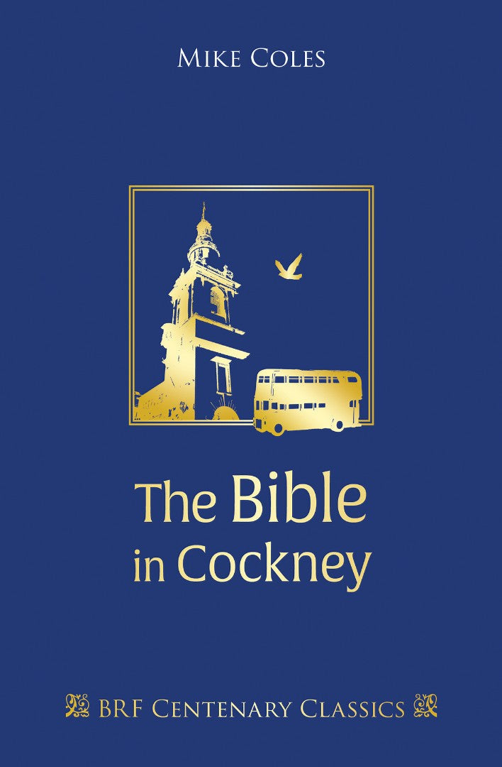 The Bible In Cockney - Re-vived