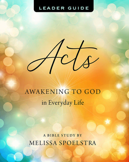 Acts - Women's Bible Study Leader Guide - Re-vived