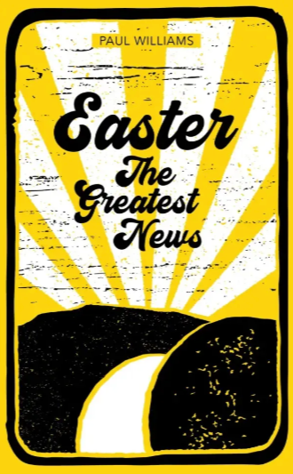 Easter: The Greatest News - Re-vived