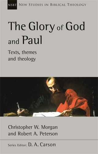 The Glory of God and Paul - Re-vived