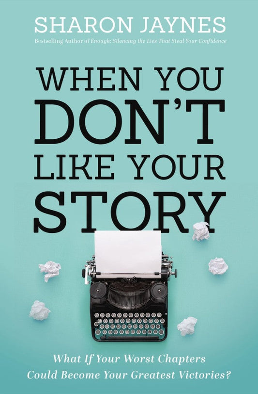 When You Don't Like Your Story - Re-vived