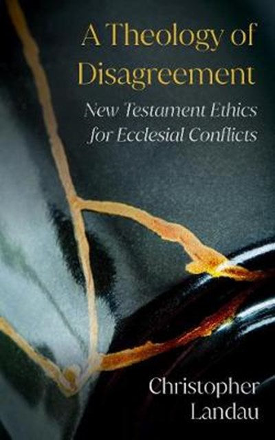 A Theology of Disagreement - Re-vived