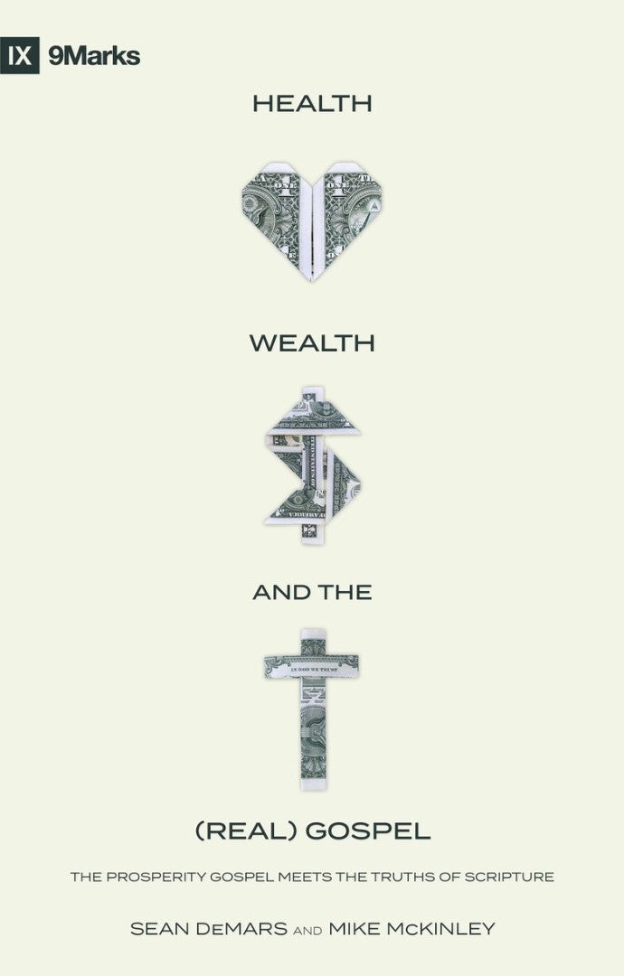 Health, Wealth, and the (Real) Gospel - Re-vived