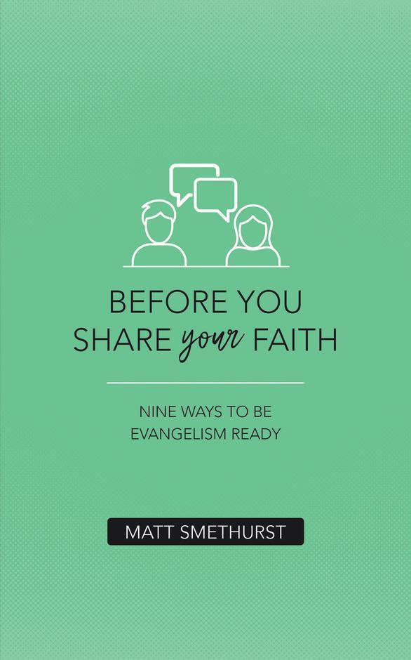 Before You Share Your Faith - Re-vived
