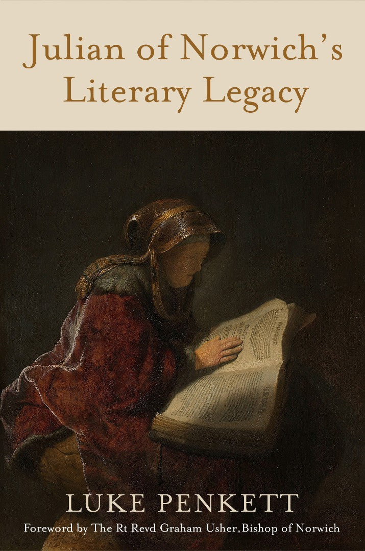 Julian of Norwich's Literary Legacy - Re-vived