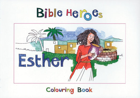 Bible Heroes Esther - Re-vived
