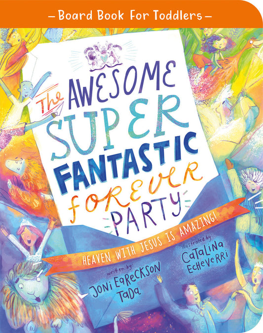 The Awesome Super Fantastic Forever Party Board Book - Re-vived
