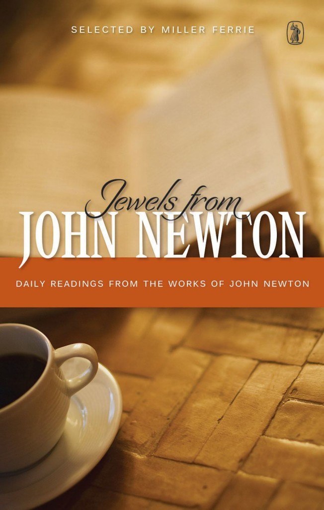 Jewels from John Newton - Re-vived