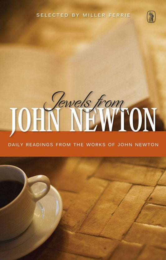 Jewels from John Newton - Re-vived