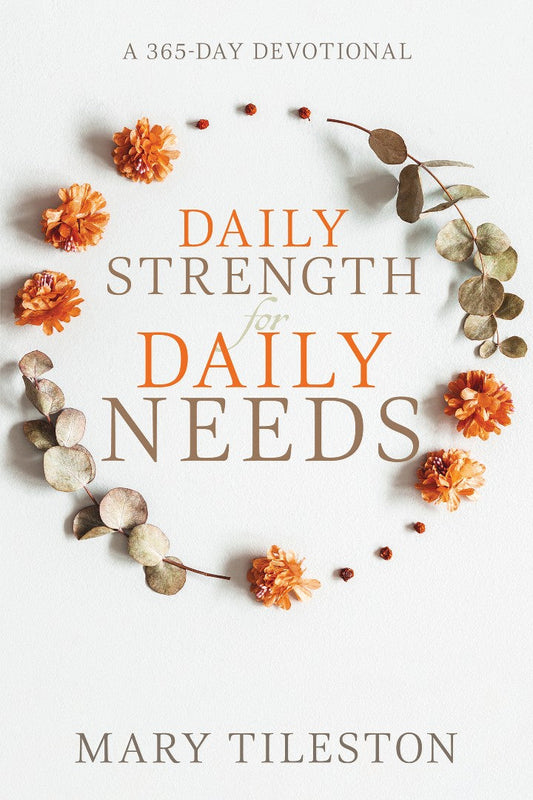 Daily Strength for Daily Needs - Re-vived