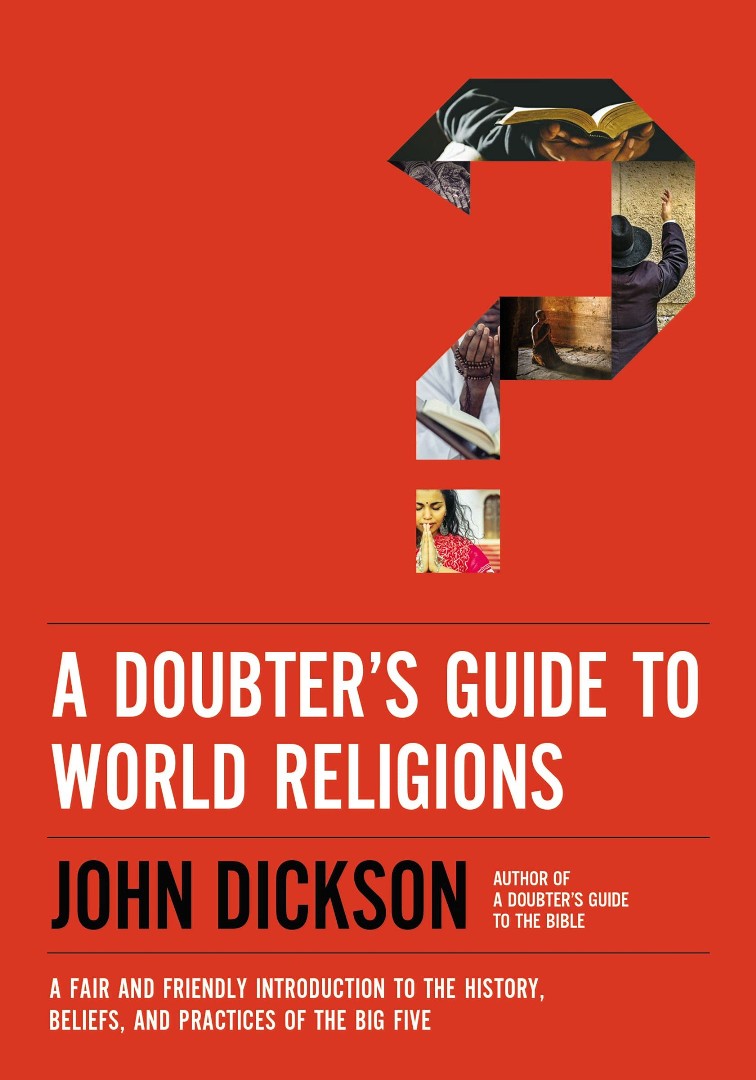 Doubter's Guide to World Religions - Re-vived