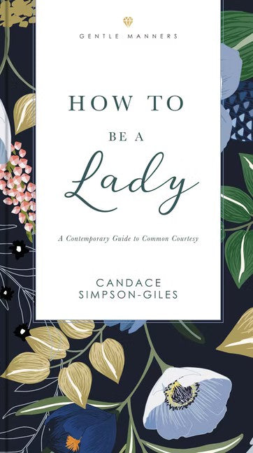 How to Be a Lady - Re-vived
