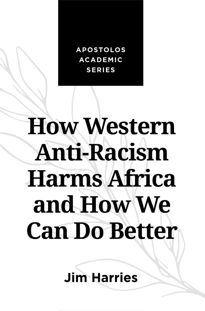 How Western Anti-Racism Harms Africa - Re-vived