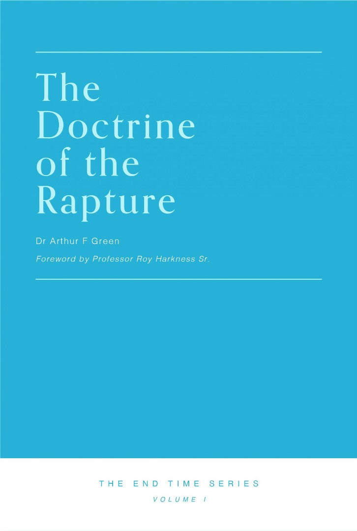The Doctrine of the Rapture - Re-vived