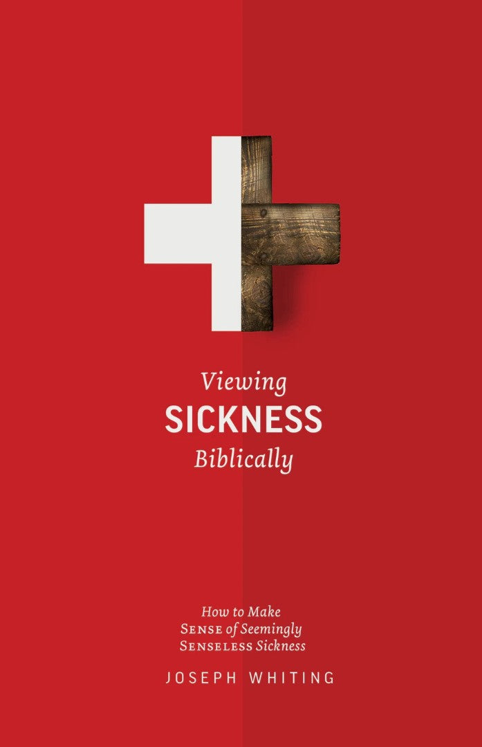 Viewing Sickness Biblically - Re-vived