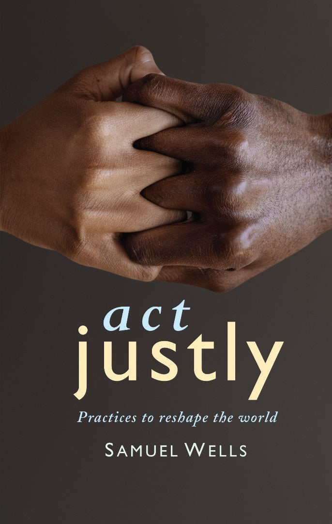 Act Justly - Re-vived