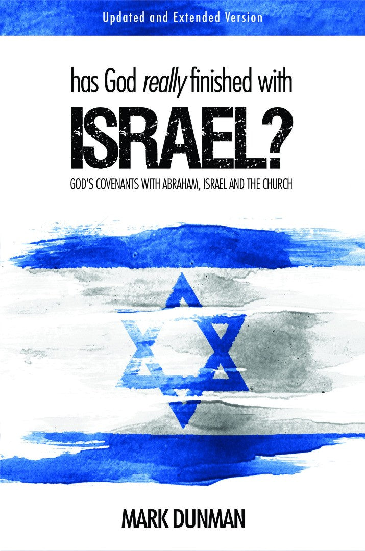 Has God Really Finished with Israel? Expanded Edition - Re-vived