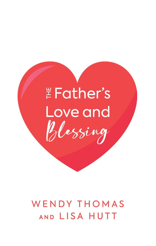 The Father's Love and Blessing - Re-vived
