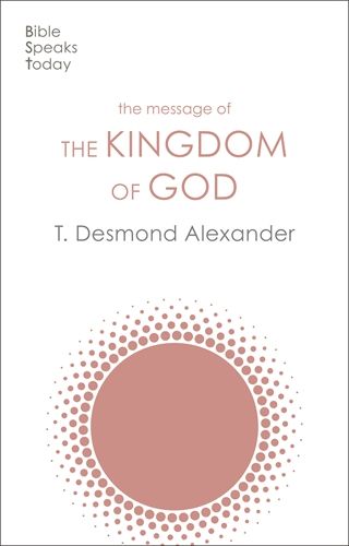 BST The Message of the Kingdom of God - Re-vived