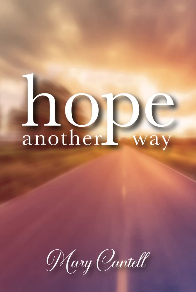 Hope Another Way - Re-vived