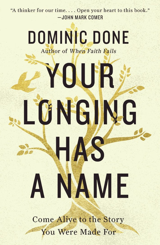 Your Longing Has a Name - Re-vived