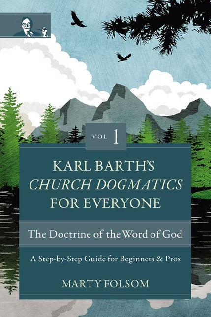 Karl Barth's Church Dogmatics for Everyone, Volume 1 - Re-vived