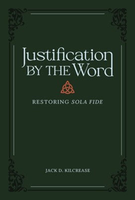 Justification by the Word - Re-vived